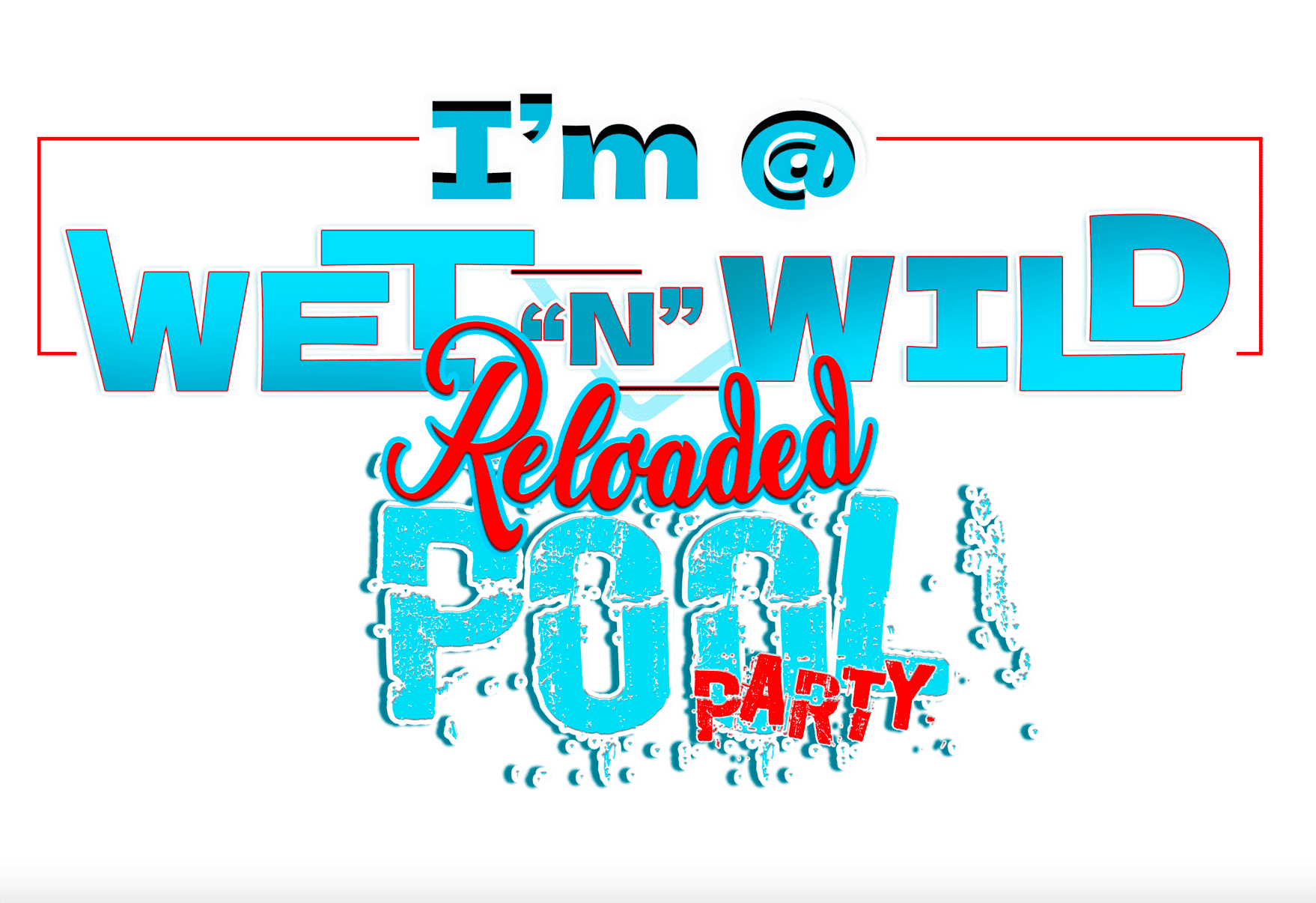 June 23 WET N WILD Reloaded Pool Party logo chengdu expat